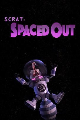 松鼠飘飘然 Scrat: Spaced Out