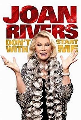 Joan <span style='color:red'>Rivers</span>: Don't Start with Me