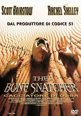 <span style='color:red'>掠</span>骨者 The Bone Snatcher