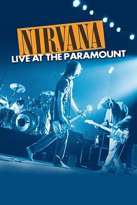 涅槃：百乐门现场 Nirvana: Live at the Pa<span style='color:red'>ramo</span>unt