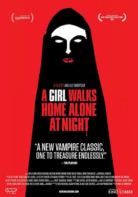 <span style='color:red'>独自夜归的女孩 A Girl Walks Home Alone at Night</span>