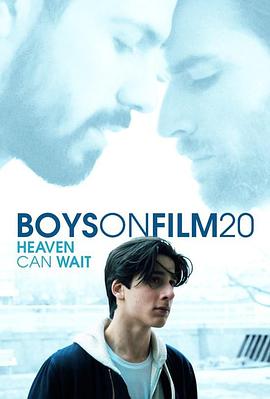 男孩电影20：天堂可待 Boys On Film 20: Heaven <span style='color:red'>Can</span> Wait