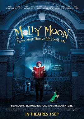 茉莉·梦妮与神奇的催眠书 Molly Moon and the Incredible Book of Hypn<span style='color:red'>otis</span>m