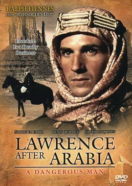 一<span style='color:red'>个</span>危险的<span style='color:red'>男</span><span style='color:red'>人</span>：阿拉伯的劳伦斯 Great Performances - A Dangerous Man: Lawrence After Arabia