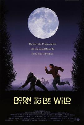 威猩<span style='color:red'>闯</span><span style='color:red'>天</span>涯 Born to Be Wild