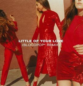 Haim: Little of Your Love