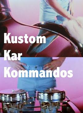 定制轿车标<span style='color:red'>准</span> Kustom Kar Kommandos