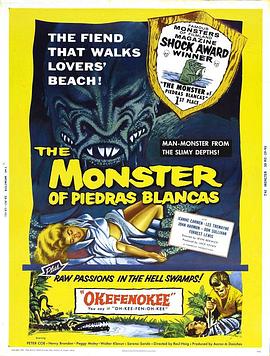<span style='color:red'>污</span>秽的怪兽 The Monster of Piedras Blancas