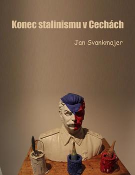 斯大林主义在波希米亚的终结 Konec stalinismu v Cechách