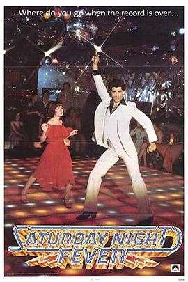 <span style='color:red'>周</span><span style='color:red'>末</span>夜<span style='color:red'>狂</span>热 Saturday Night Fever