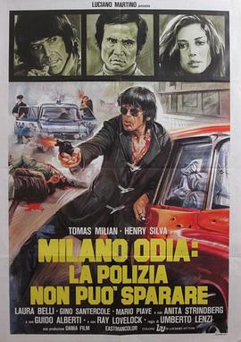 绑架米拉诺 Milano odia: la polizia <span style='color:red'>non</span> può sparare