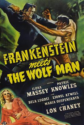 科<span style='color:red'>学</span>怪人<span style='color:red'>大</span>战狼人 Frankenstein Meets the Wolf Man