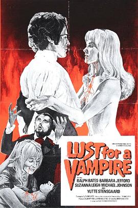 <span style='color:red'>对</span>吸血鬼的欲<span style='color:red'>望</span> Lust For A Vampire