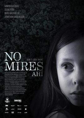 别看那里 No mires ahí