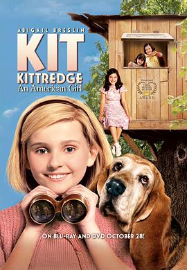 美国女孩的秘密 Kit <span style='color:red'>Kittredge</span>: An American Girl