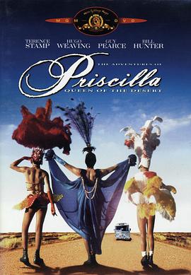 沙漠妖姬 The Adventures of <span style='color:red'>Priscilla</span>, Queen of the Desert