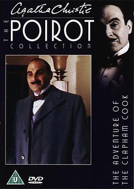 克拉珀姆厨师奇遇记 Poirot: <span style='color:red'>The</span> Adventure of <span style='color:red'>the</span> Clapham <span style='color:red'>Cook</span>