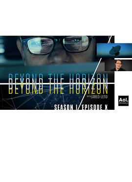 地平<span style='color:red'>线外</span> Beyond the Horizon Directed by Jared Leto