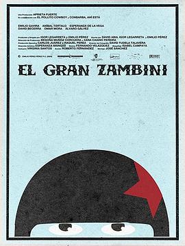了不起的赞比尼 El <span style='color:red'>Gran</span> Zambini