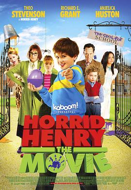 <span style='color:red'>捣</span>蛋<span style='color:red'>鬼</span>亨利 Horrid Henry: The Movie