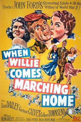 威利<span style='color:red'>还</span>乡<span style='color:red'>记</span> When Willie Comes Marching Home