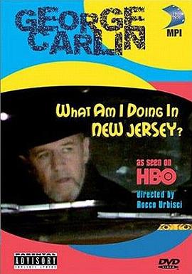 乔治·卡林：我在<span style='color:red'>新泽西</span>干啥呀？ George Carlin: What Am I Doing in New Jersey?