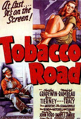 <span style='color:red'>烟</span>草路 Tobacco Road