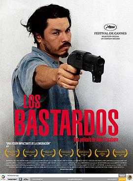 坏蛋 Los bastardos