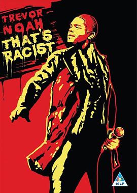 <span style='color:red'>特</span>雷弗·诺亚：那是<span style='color:red'>种</span>族歧视 Trevor Noah: That's Racist