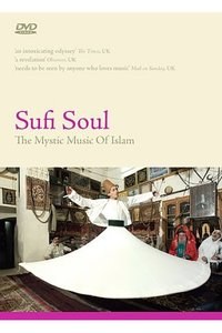 苏菲灵魂：伊斯兰<span style='color:red'>教</span>的神秘主义<span style='color:red'>音</span><span style='color:red'>乐</span> Sufi Soul: The Mystic Music of Islam