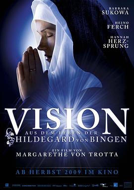 灵视 Vision - Aus dem Leben der Hildegard von Bingen