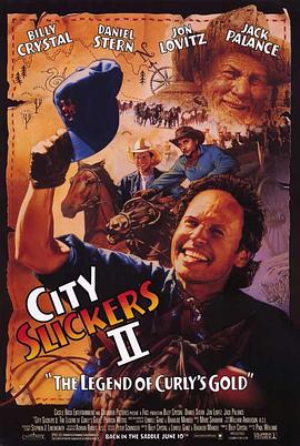 城市乡巴佬2 City Slickers II: The <span style='color:red'>Legend</span> of Curly's Gold