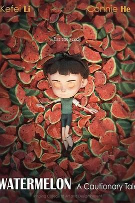 西瓜童话 Watermelon: A Cautionary <span style='color:red'>Tale</span>