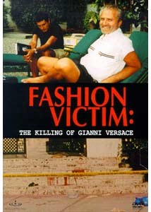 Fashion Victim: The <span style='color:red'>Killing</span> of Gianni Versace