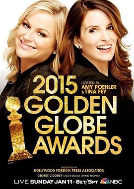 2015第72届<span style='color:red'>金</span>球<span style='color:red'>奖</span>颁<span style='color:red'>奖</span>典礼 The 72nd Annual Golden Globe® Awards