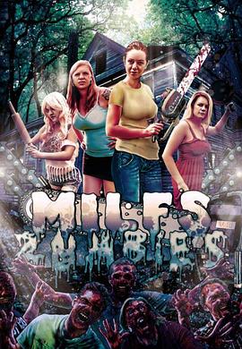 <span style='color:red'>辣妈大战僵尸 Milfs vs. Zombies</span>