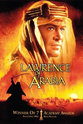 <span style='color:red'>阿</span><span style='color:red'>拉</span><span style='color:red'>伯</span>的劳伦斯 Lawrence of Arabia