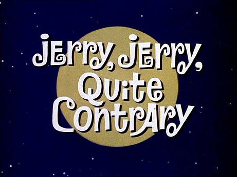 梦游的杰瑞 Jerry, Jerry, <span style='color:red'>Quite</span> Contrary