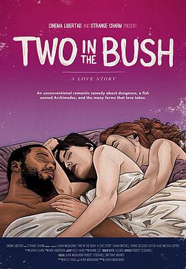 <span style='color:red'>比翼</span>双飞的爱情故事 Two in the Bush: A Love Story