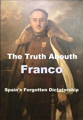 关于弗朗哥的真相：西班牙<span style='color:red'>被遗忘</span>的独裁统治 The Truth Abouth Franco: Spain's Forgotten Dictatorship