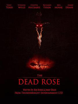 死亡玫瑰 The Dead Rose