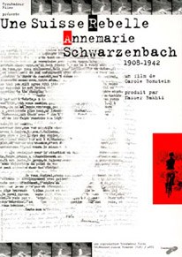 <span style='color:red'>瑞</span><span style='color:red'>士</span>叛逆 Annemarie Schwarzenbach: Une Suisse rebelle