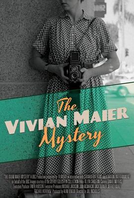 薇薇安·迈尔的秘密 The <span style='color:red'>Vivian</span> Maier Mystery