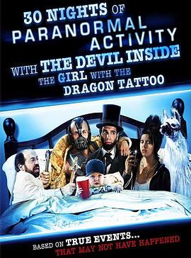 龙纹身的女<span style='color:red'>鬼</span>入镜 30 Nights of Paranormal Activity with the Devil Inside the Girl with the Dragon Tattoo
