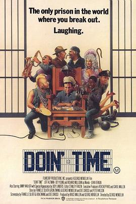 监狱也疯狂 Doin' Time