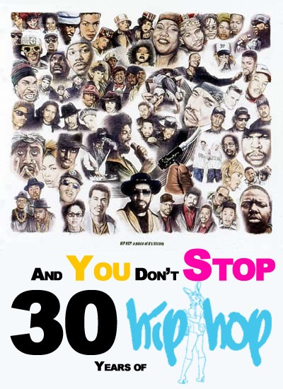And You Don't <span style='color:red'>Stop</span>: 30 Years of Hip-Hop