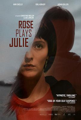 <span style='color:red'>罗丝亦是朱莉 Rose Plays Julie</span>