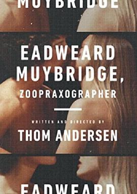 迈<span style='color:red'>布</span><span style='color:red'>里</span>奇与动物运动摄影 Eadweard Muybridge, Zoopraxographer
