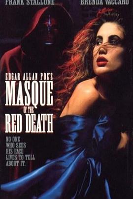 死亡<span style='color:red'>化妆舞会</span> Masque of the Red Death