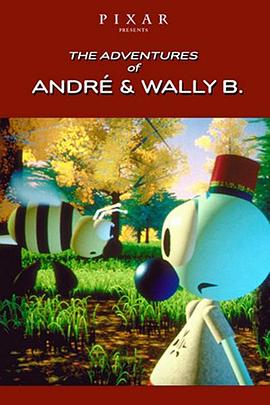 <span style='color:red'>安</span><span style='color:red'>德</span>鲁和威利冒险记 The Adventures of André and Wally B.